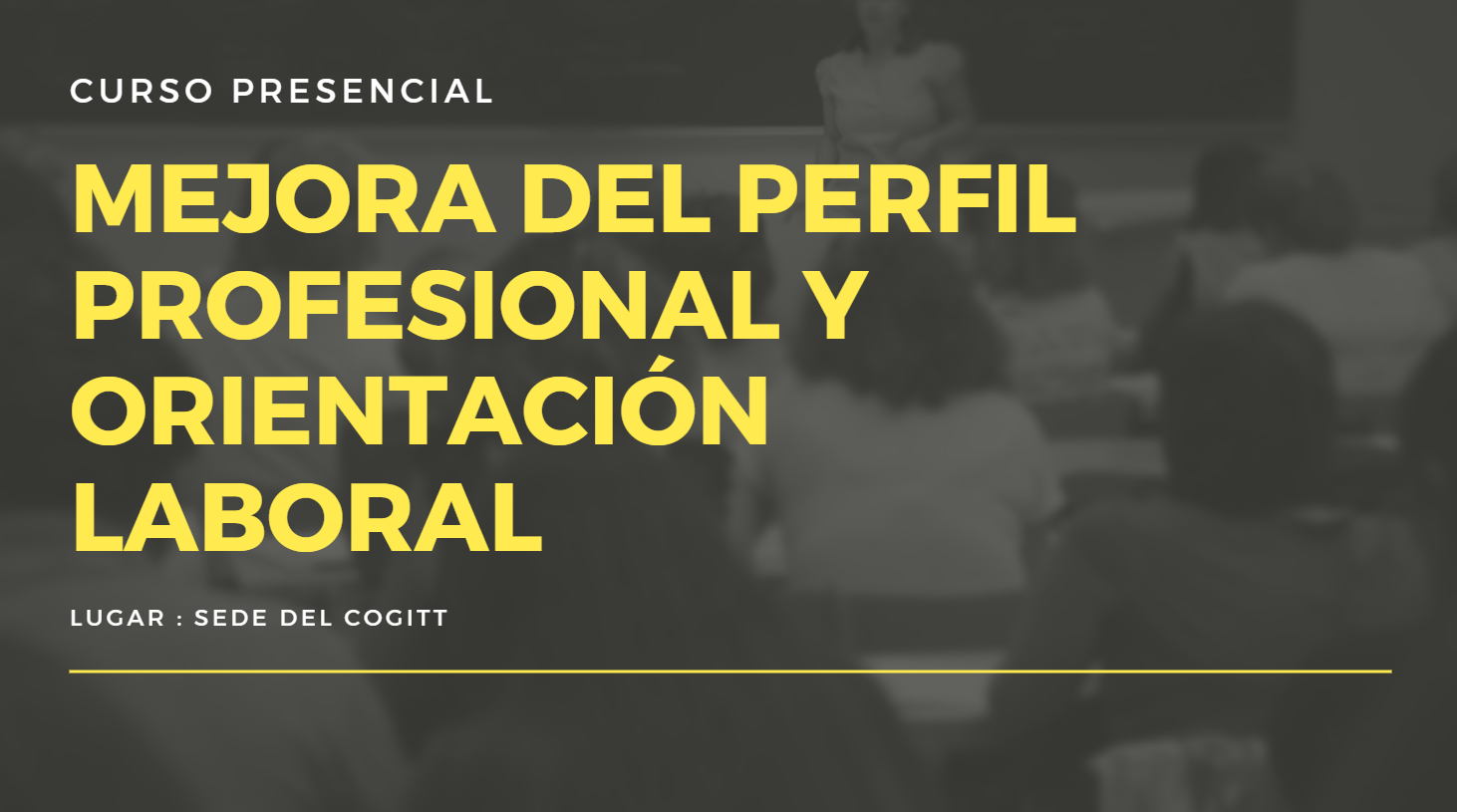 Curso Mejora del perfil profesional y orientación laboral