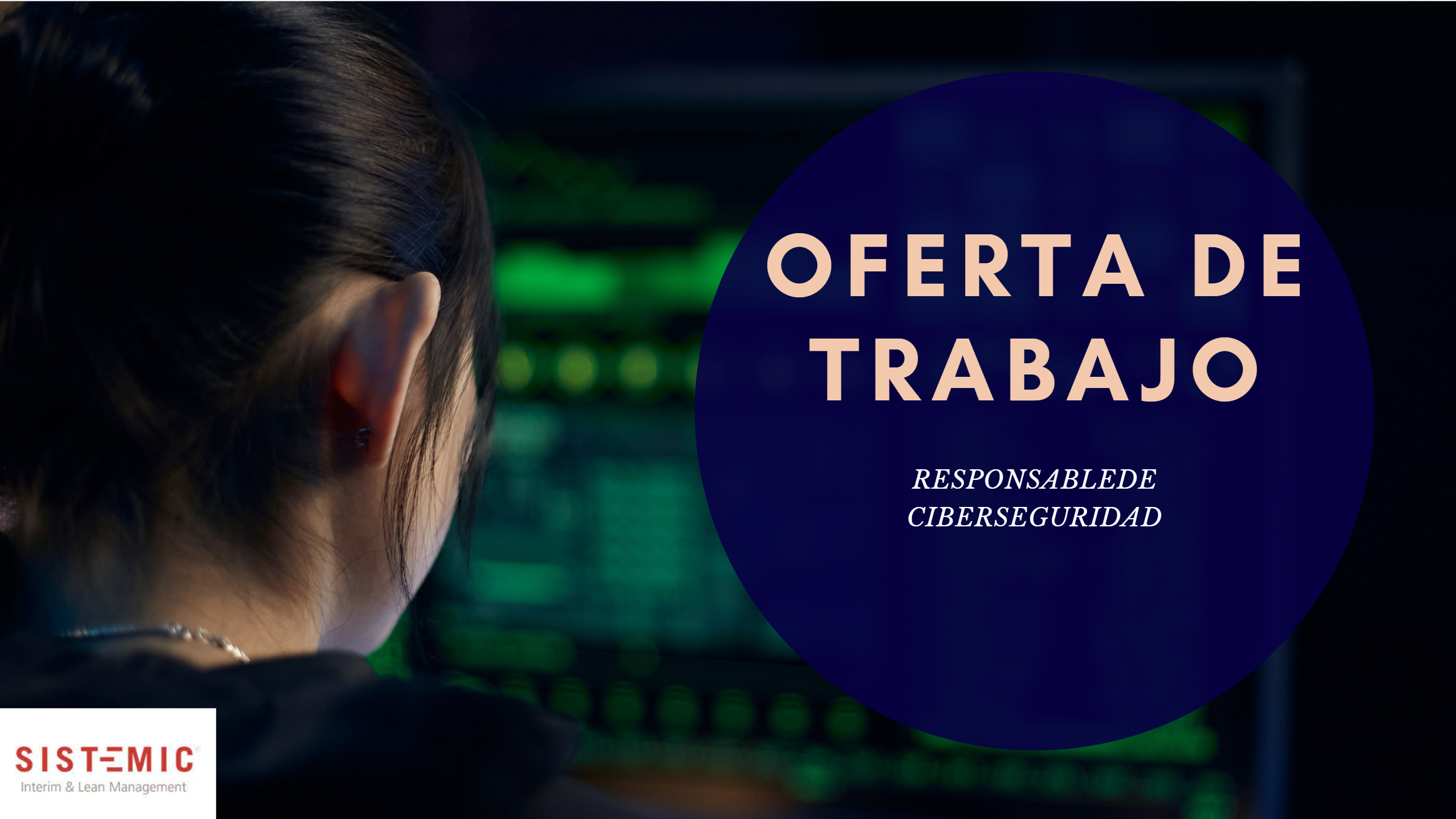 Oferta de Trabajo - RESPONSABLE DE CIBERSEGURIDAD